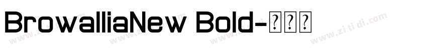 BrowalliaNew Bold字体转换